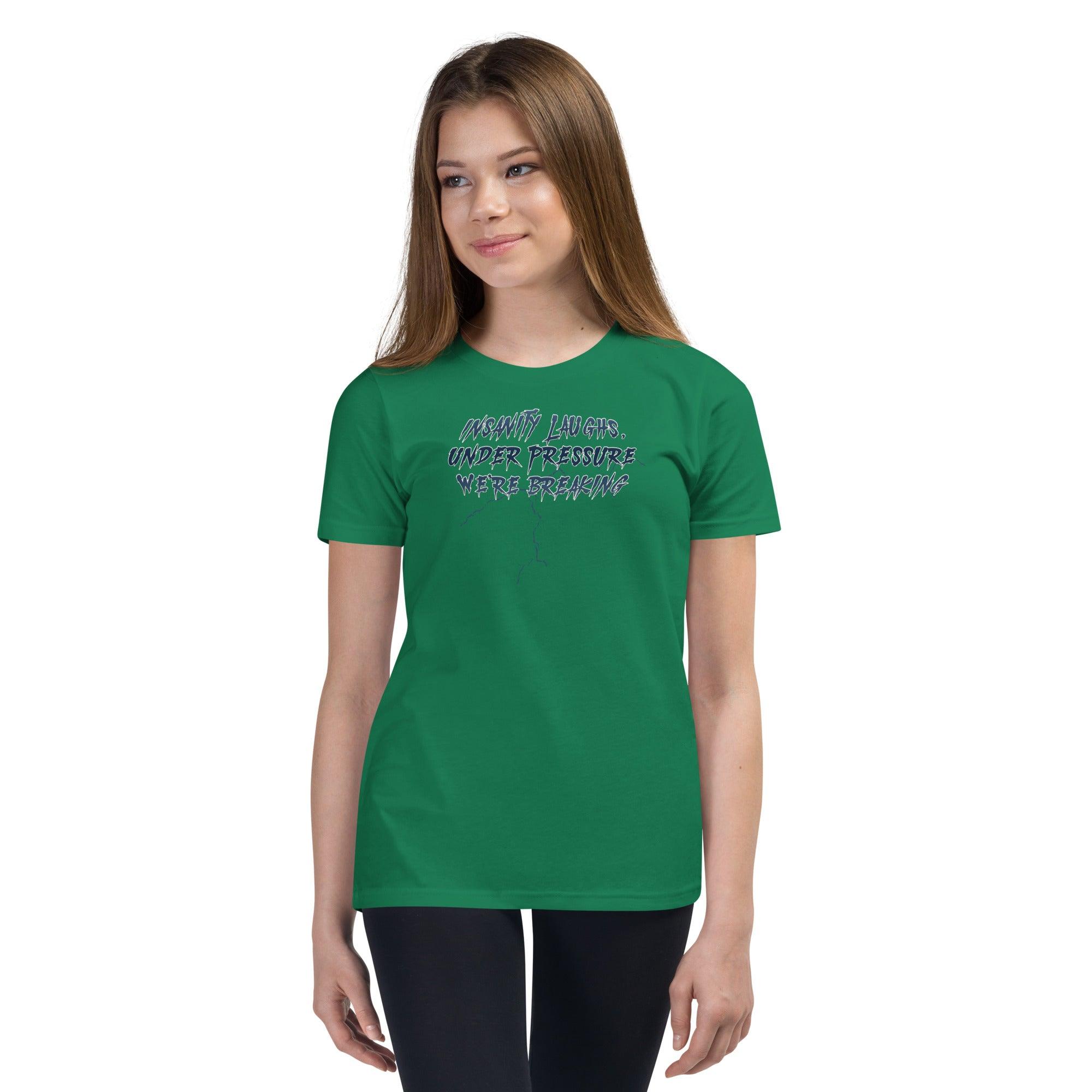 Insanity Laughs Under Pressure Youth T-Shirt VAWDesigns