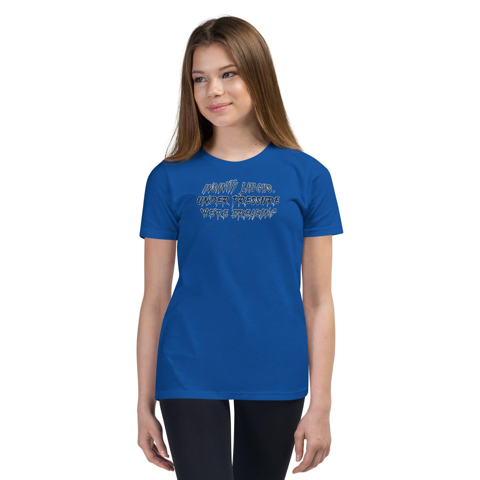 Insanity Laughs Under Pressure Youth T-Shirt VAWDesigns