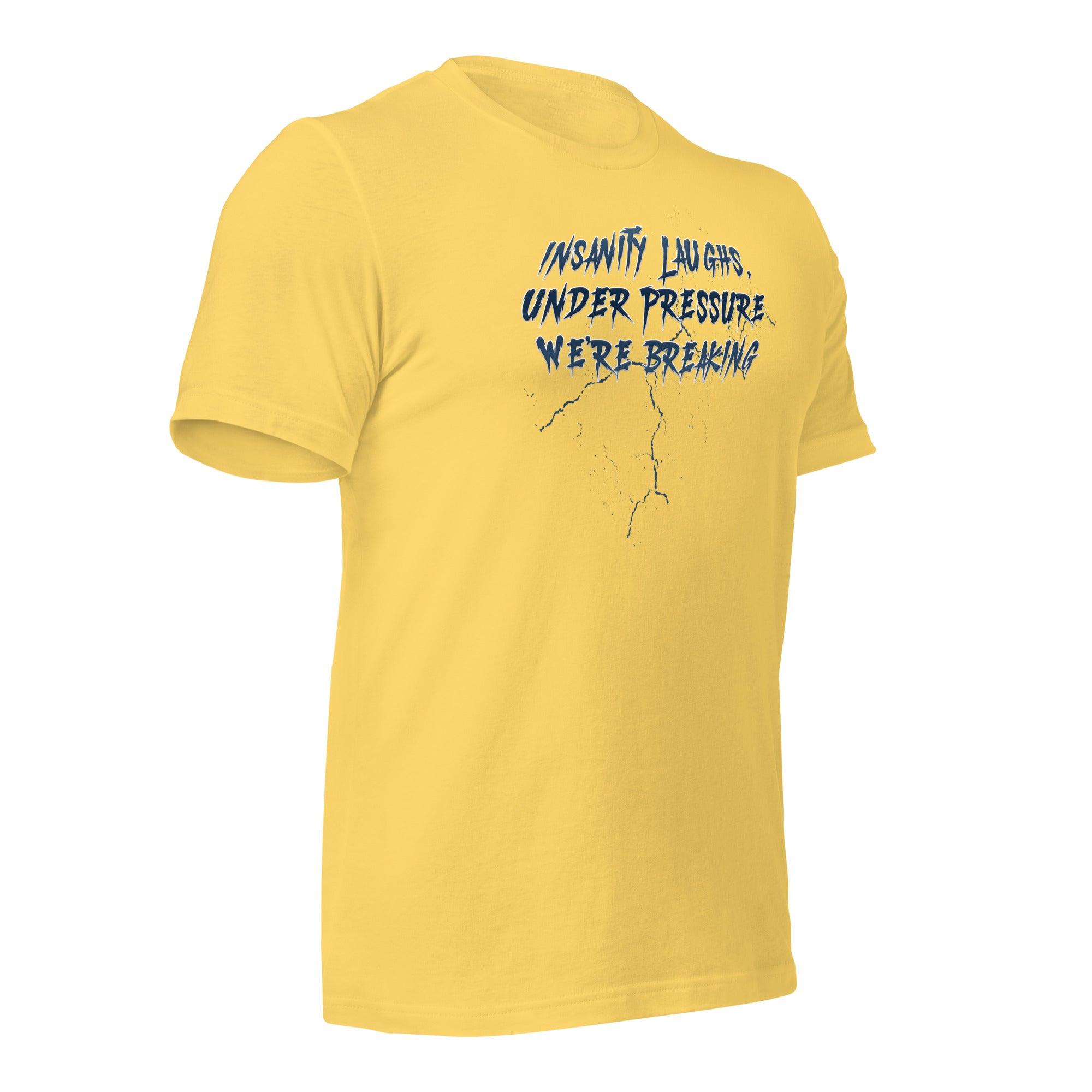 Insanity Laughs Unisex t-shirt VAWDesigns