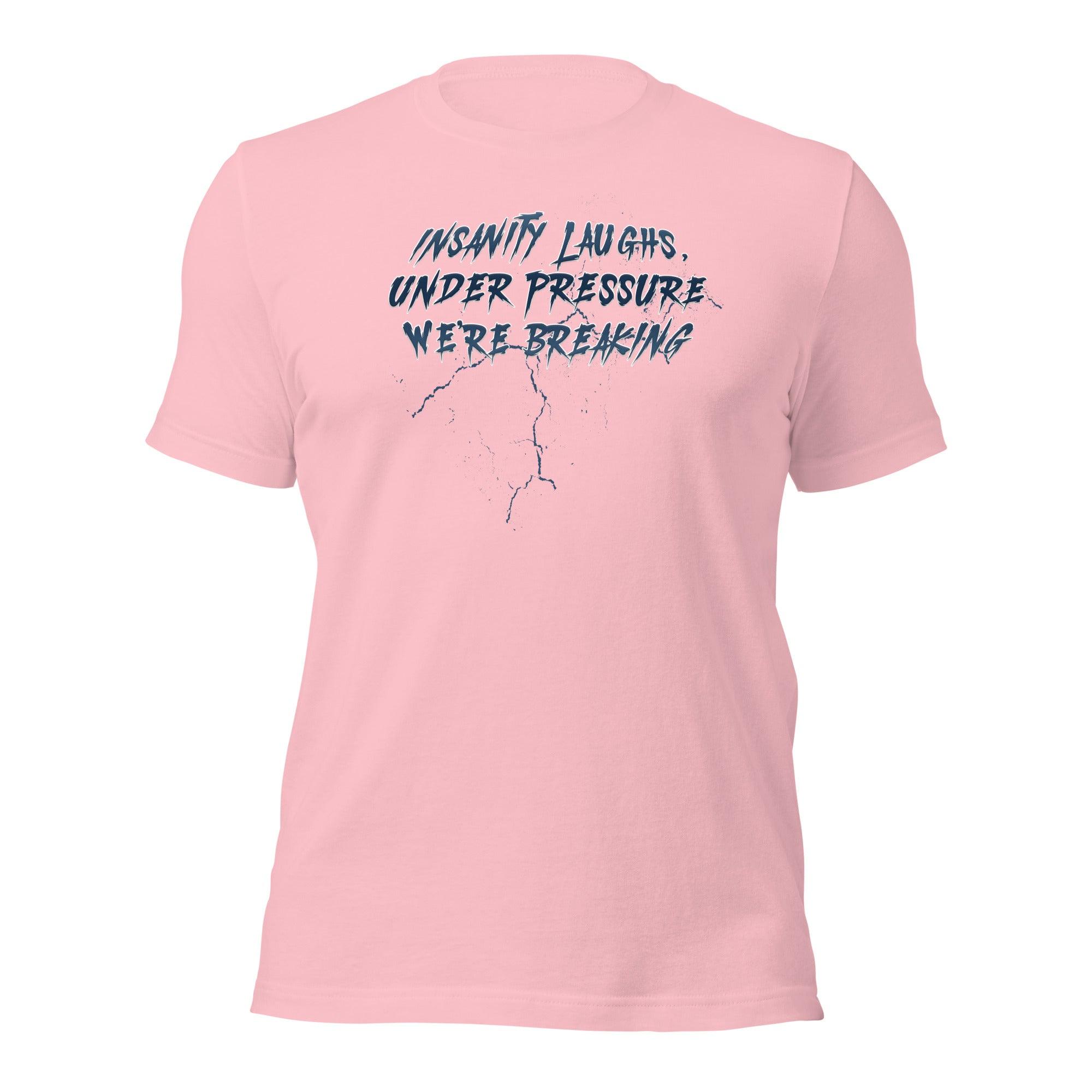 Insanity Laughs Unisex t-shirt VAWDesigns