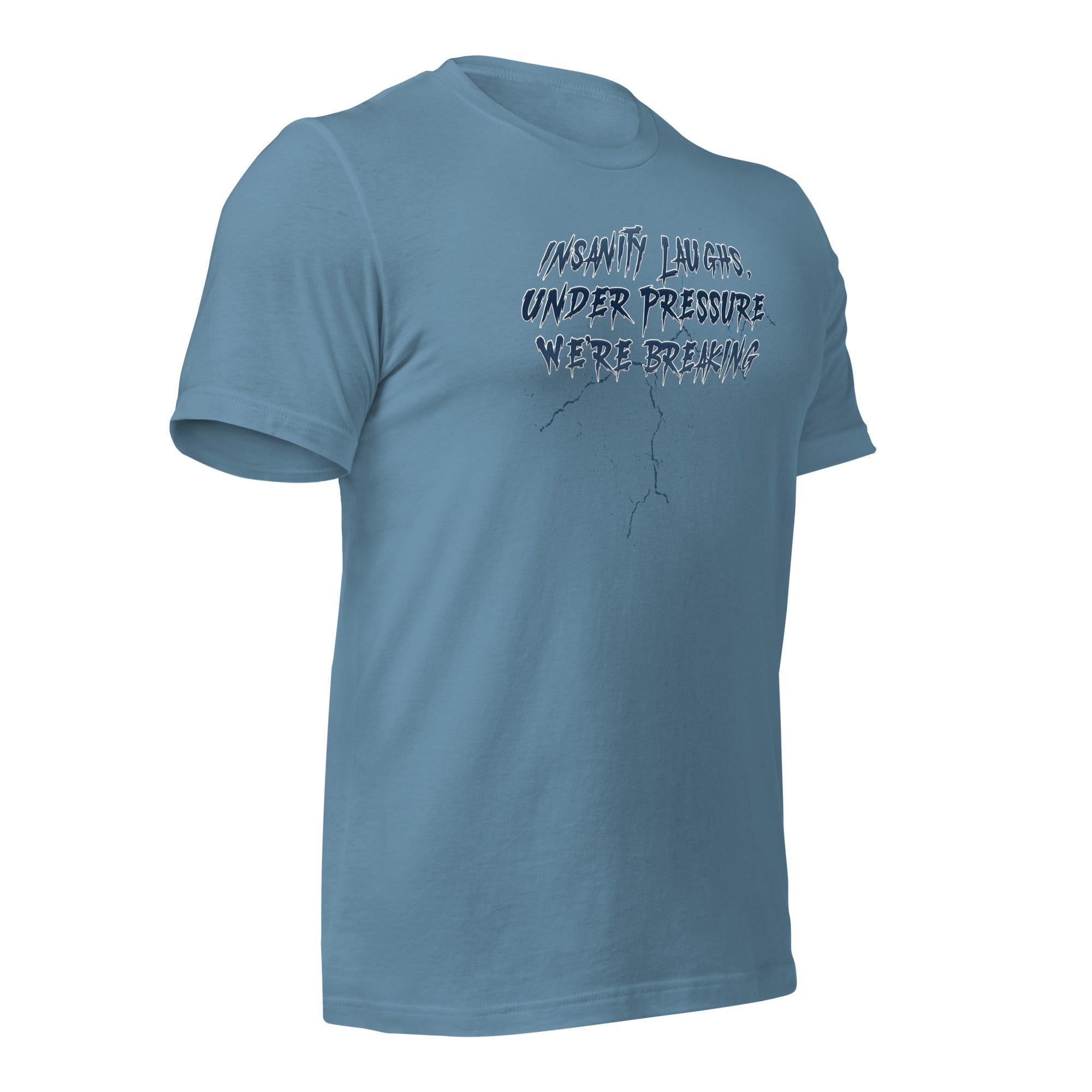 Insanity Laughs Unisex t-shirt VAWDesigns