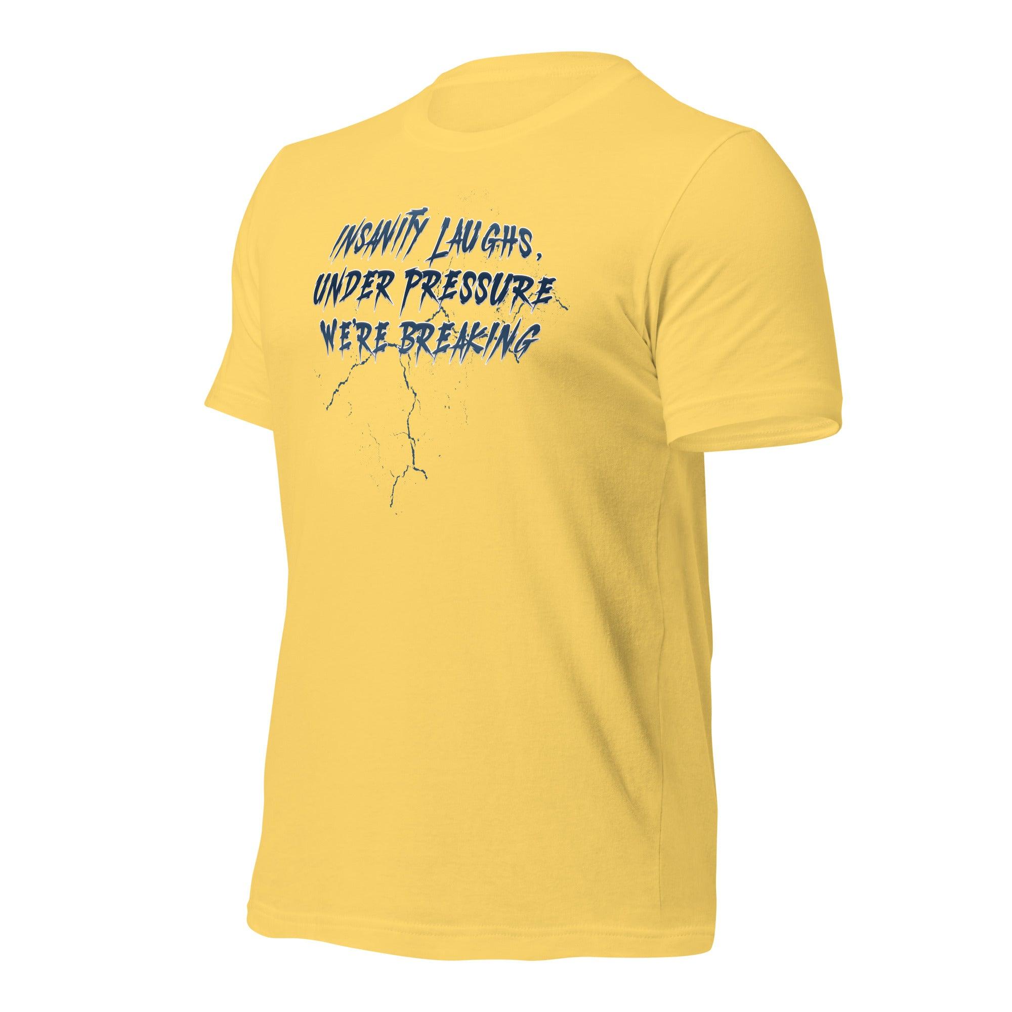 Insanity Laughs Unisex t-shirt VAWDesigns