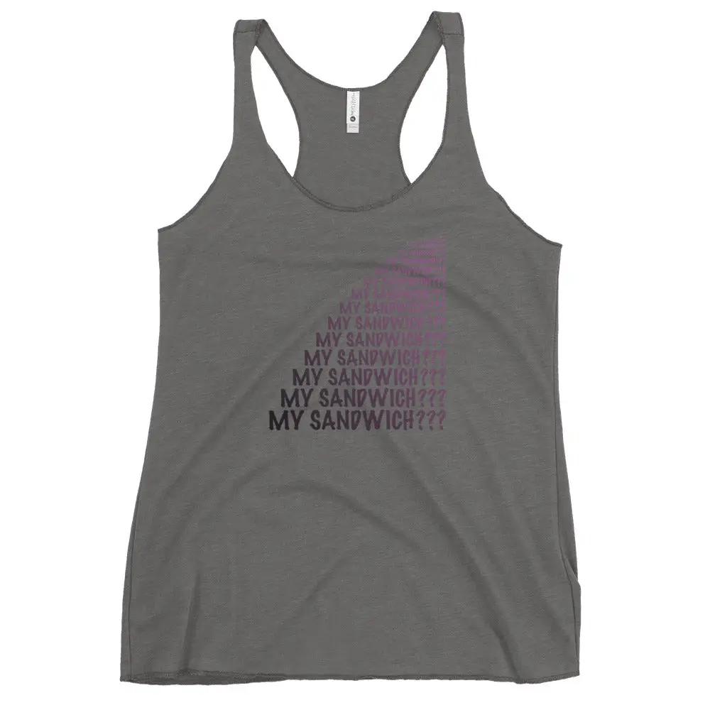My Sandwich Women's Racerback Tank VAWDesigns