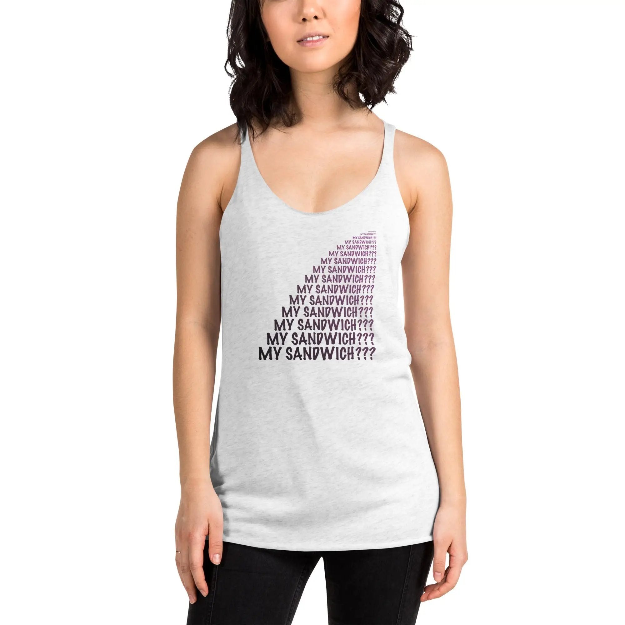 My Sandwich Women's Racerback Tank VAWDesigns