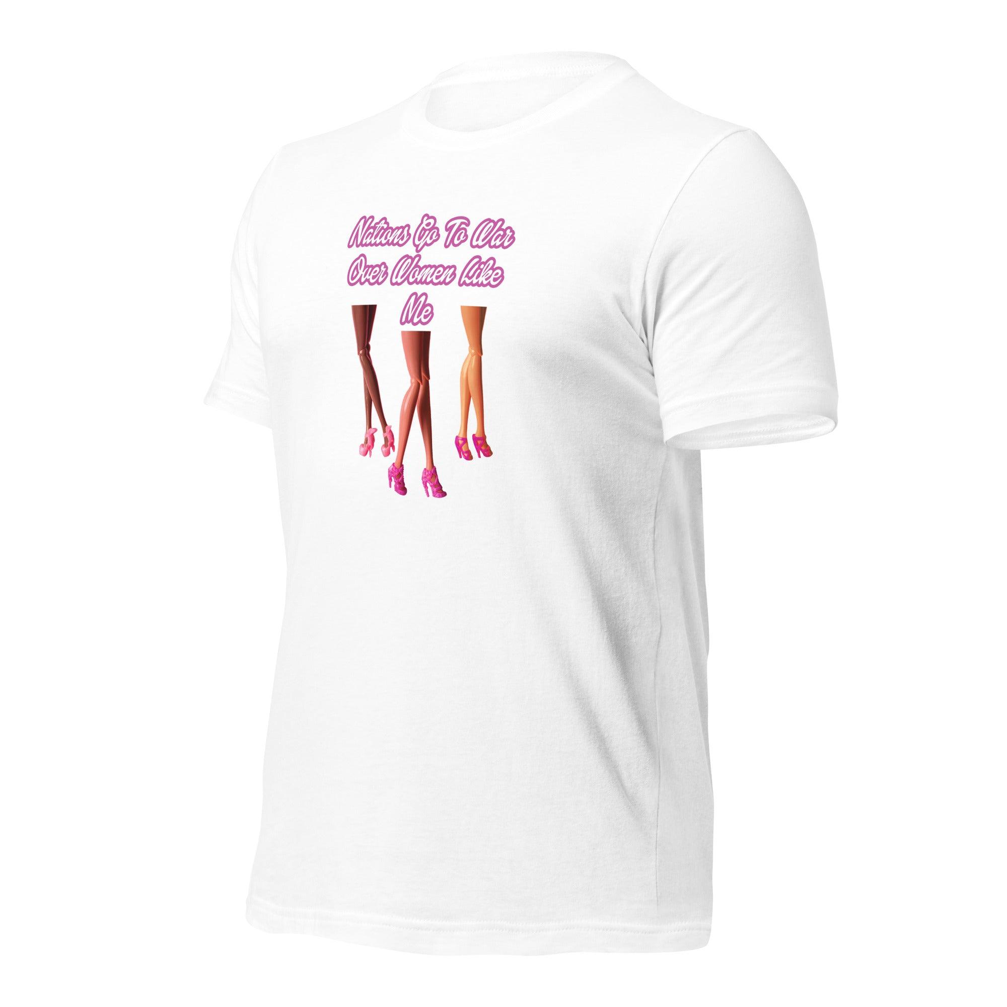 Nations Go To War Over Women Like Me Unisex t-shirt VAWDesigns