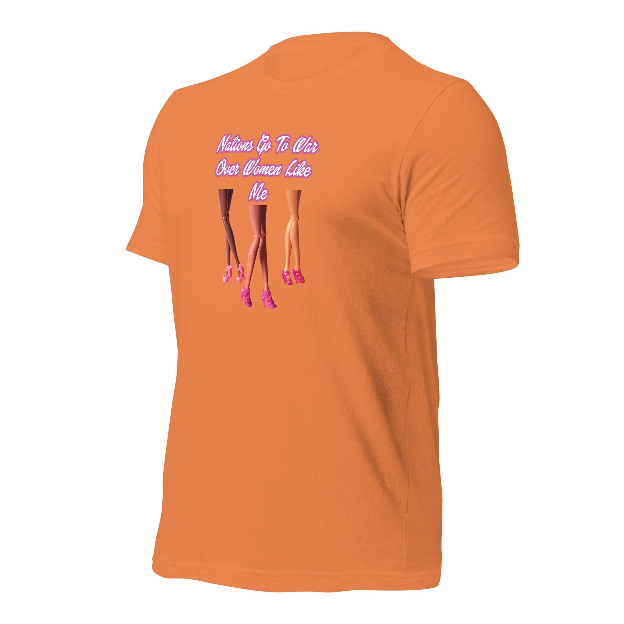 Nations Go To War Over Women Like Me Unisex t-shirt VAWDesigns