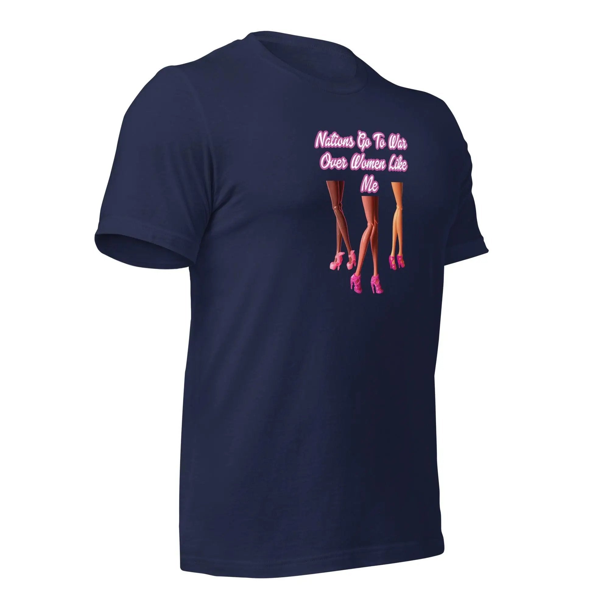Nations Go To War Over Women Like Me Unisex t-shirt VAWDesigns