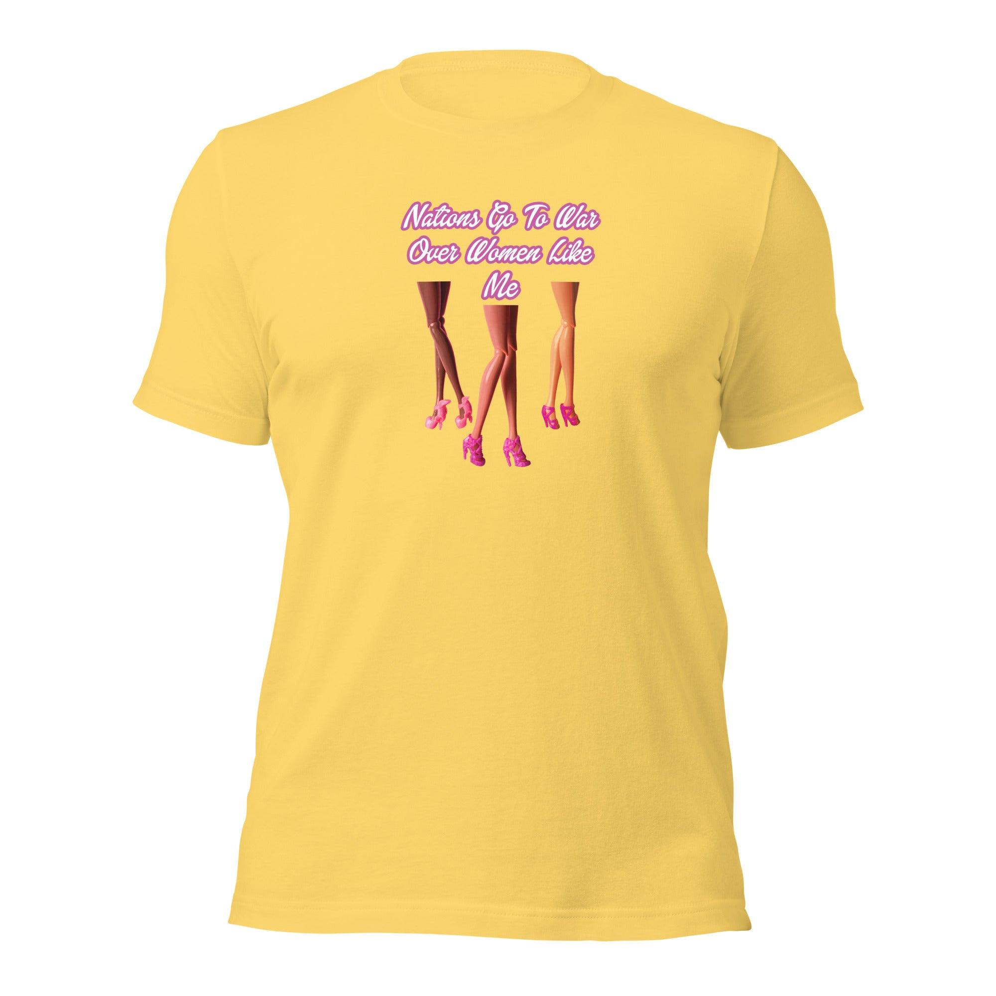 Nations Go To War Over Women Like Me Unisex t-shirt VAWDesigns