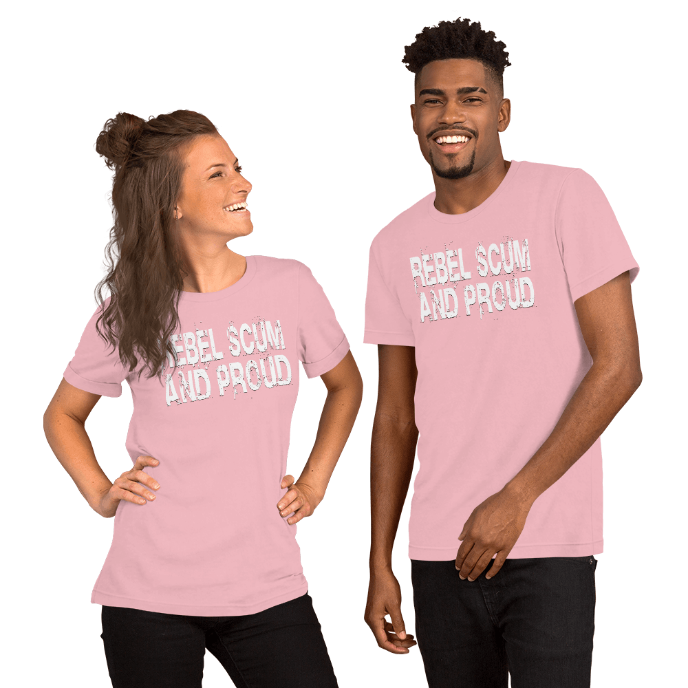 Rebel Scum And Proud Unisex t-shirt VAWDesigns