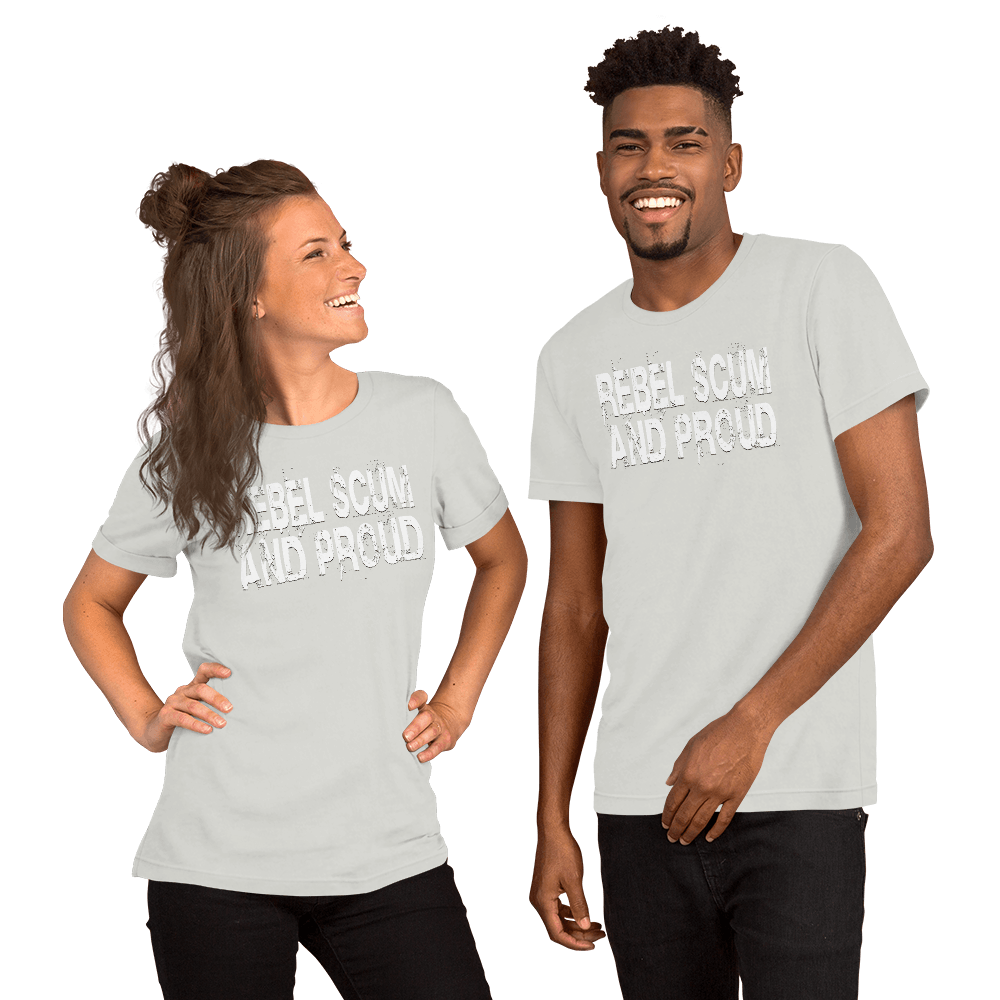 Rebel Scum And Proud Unisex t-shirt VAWDesigns