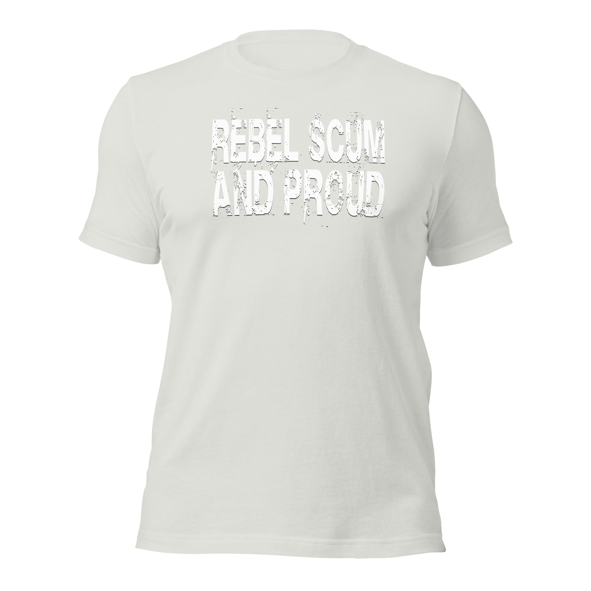 Rebel Scum And Proud Unisex t-shirt VAWDesigns