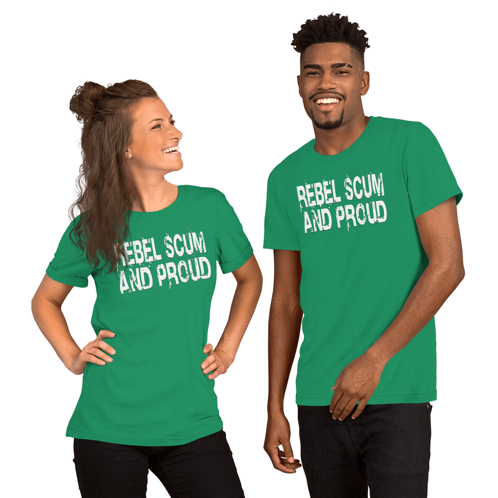 Rebel Scum And Proud Unisex t-shirt VAWDesigns