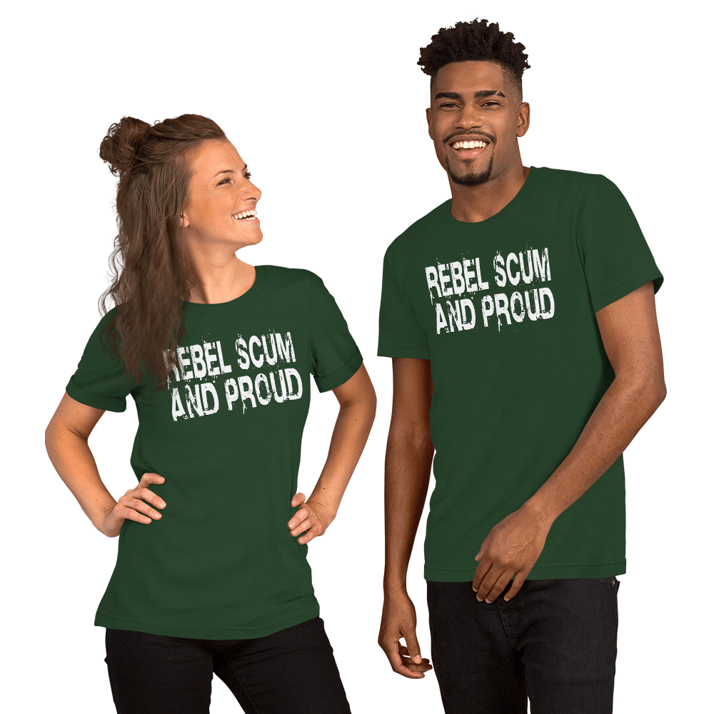 Rebel Scum And Proud Unisex t-shirt VAWDesigns