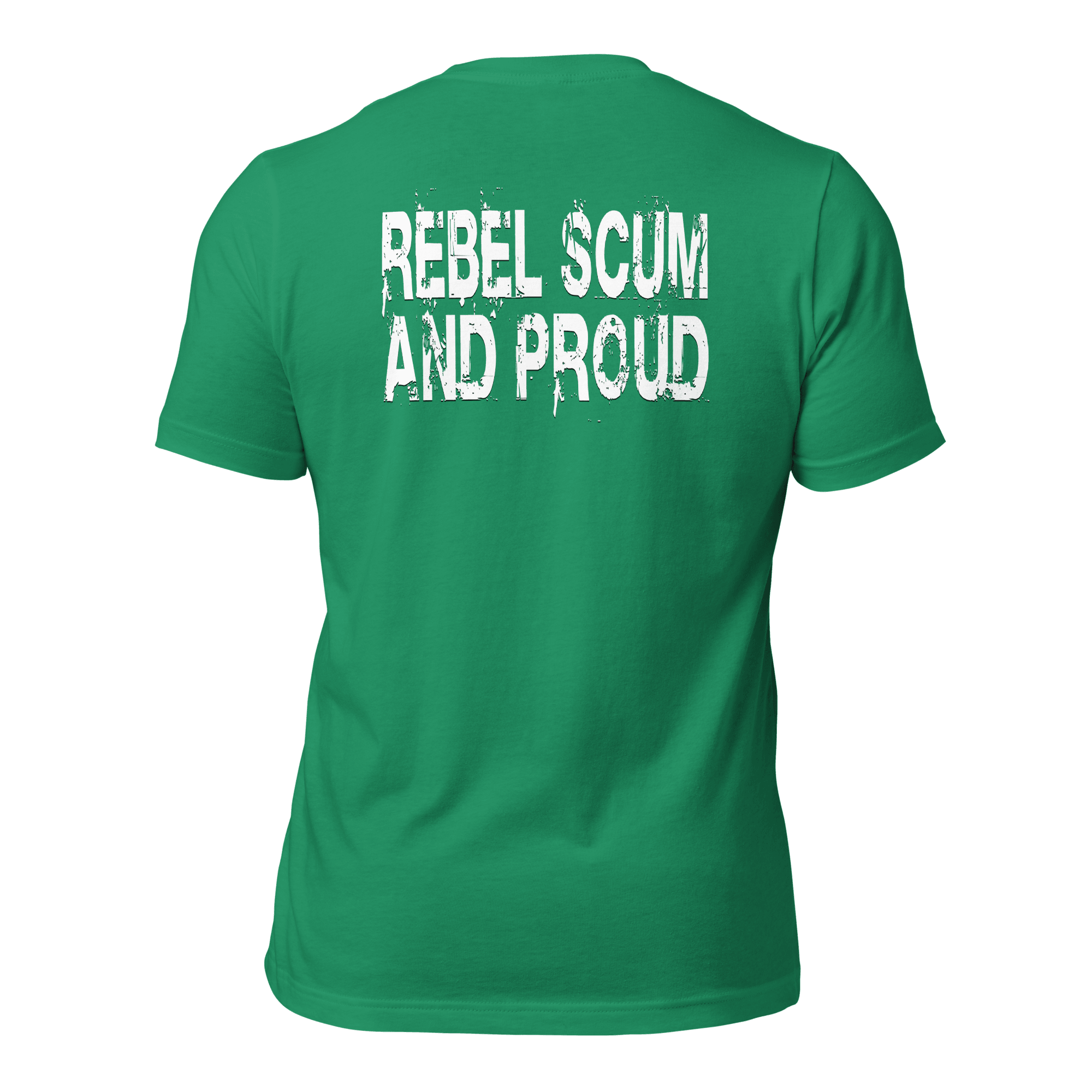 Rebel Scum and Proud Unisex t-shirt (BACK) VAWDesigns