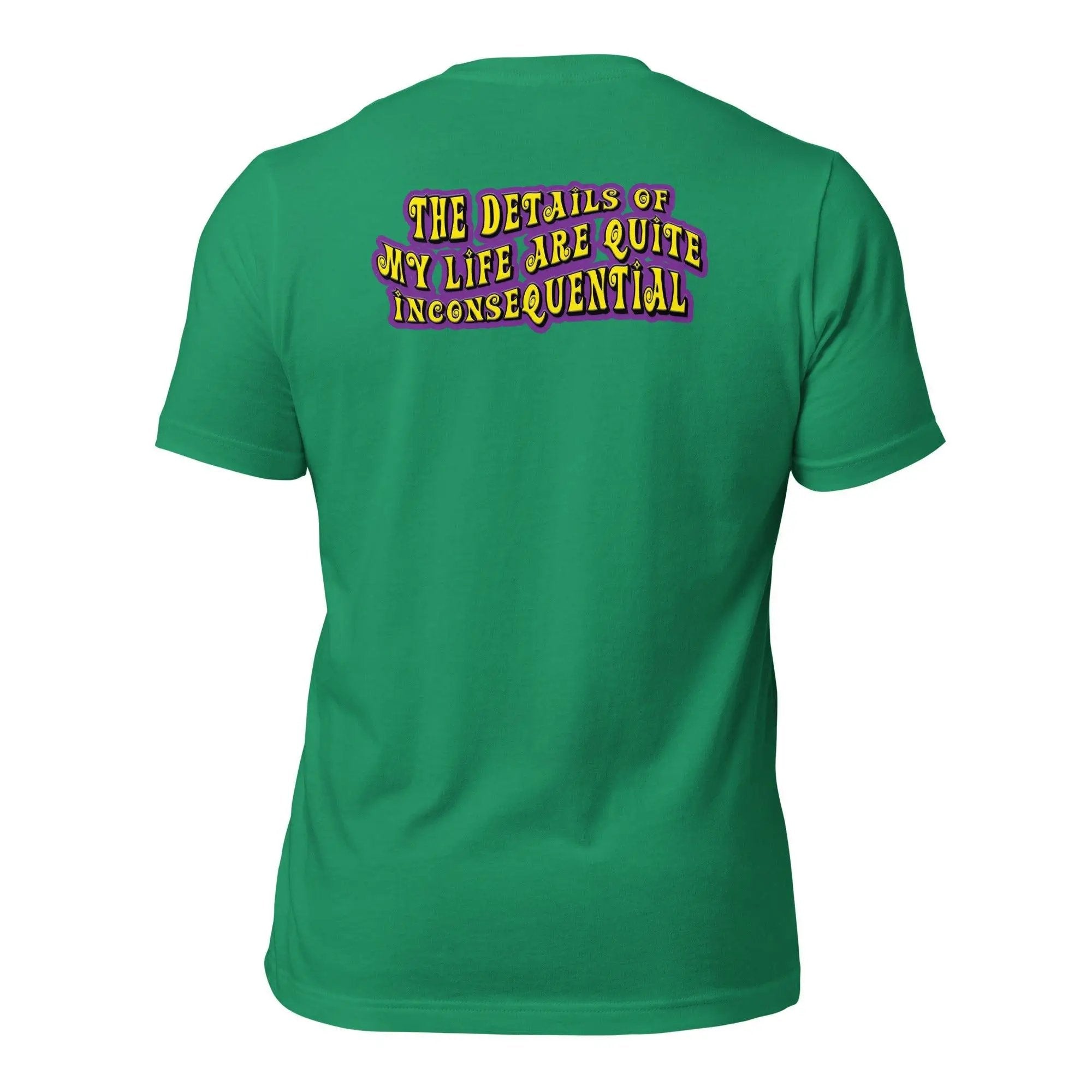The Details of My Life...Unisex t-shirt (Back)