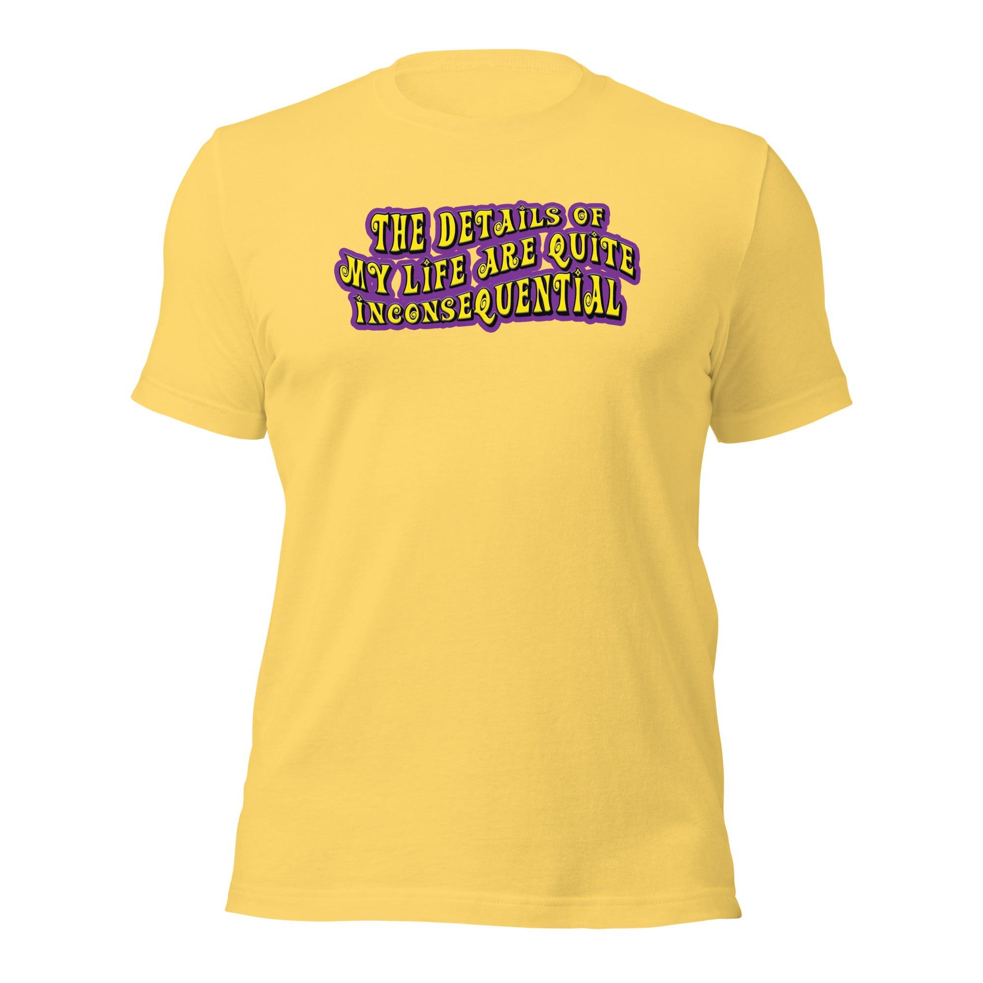 The Details of My Life... Unisex t-shirt VAWDesigns