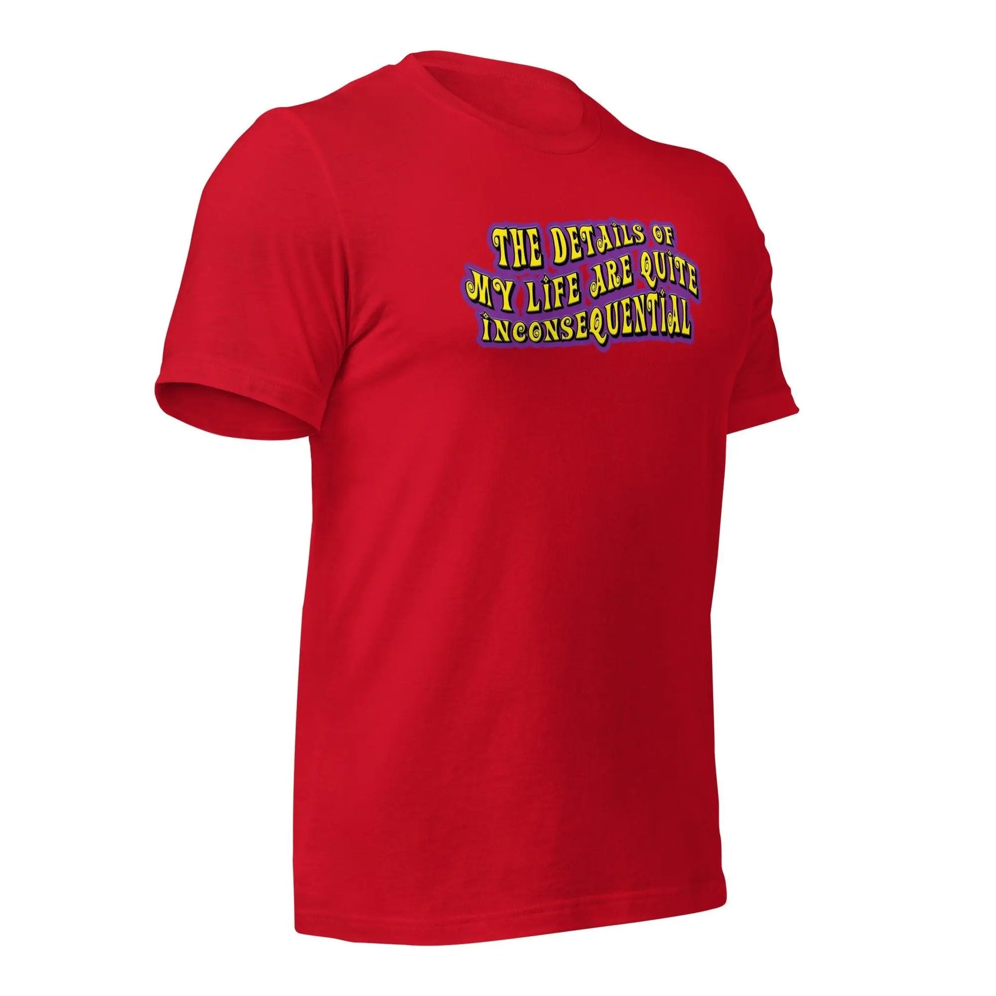 The Details of My Life... Unisex t-shirt