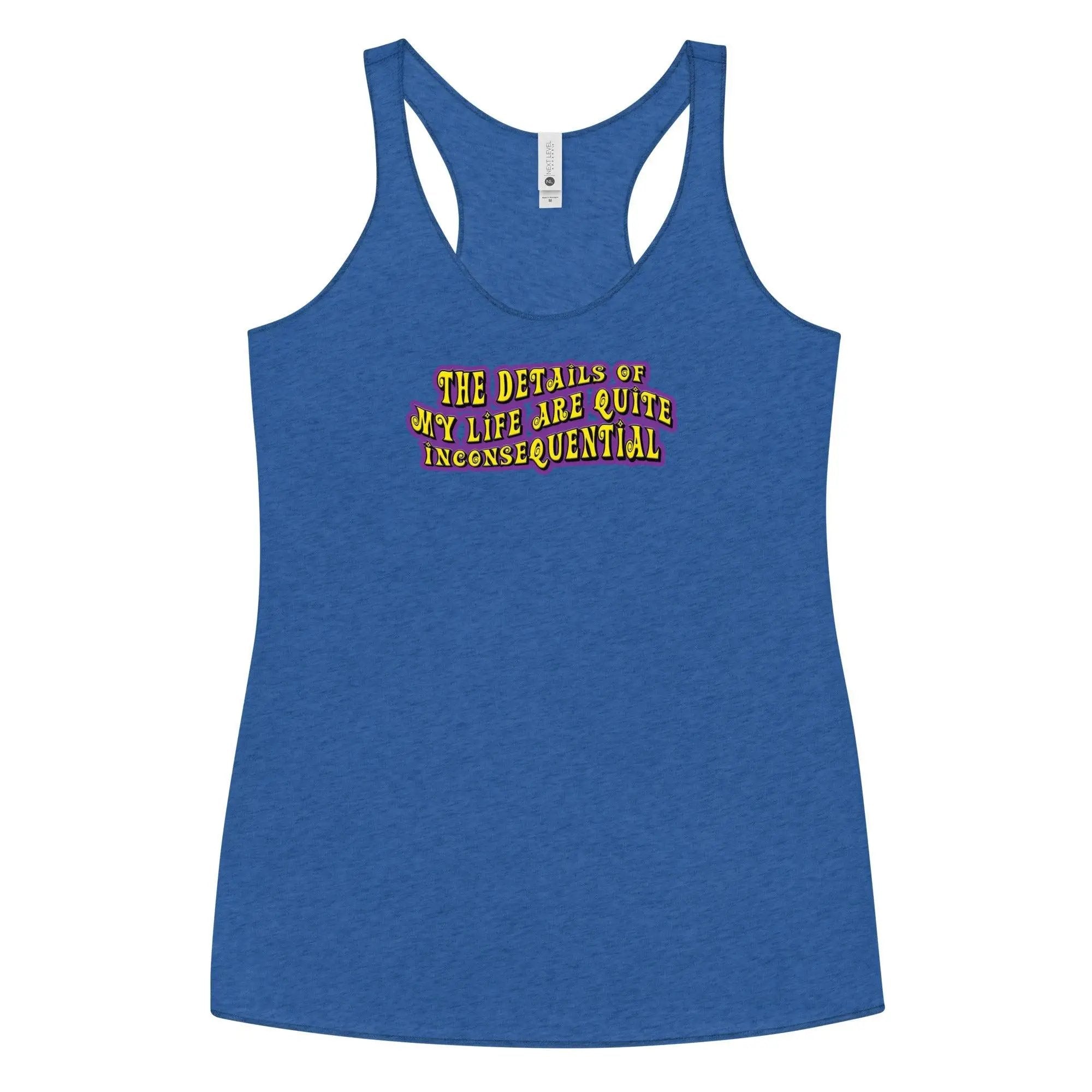 The Details of My Life...Women's Racerback Tank VAWDesigns