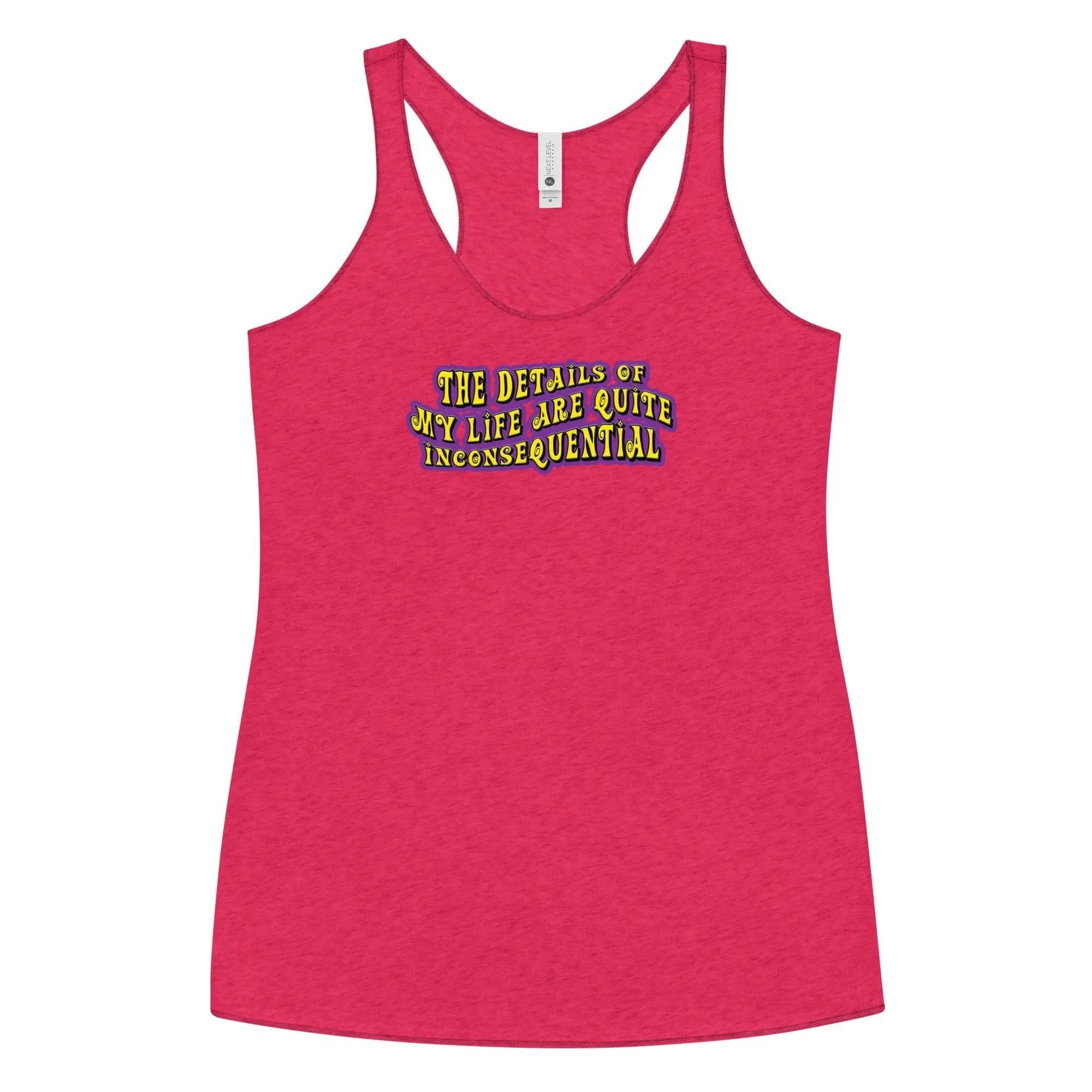 The Details of My Life...Women's Racerback Tank top
