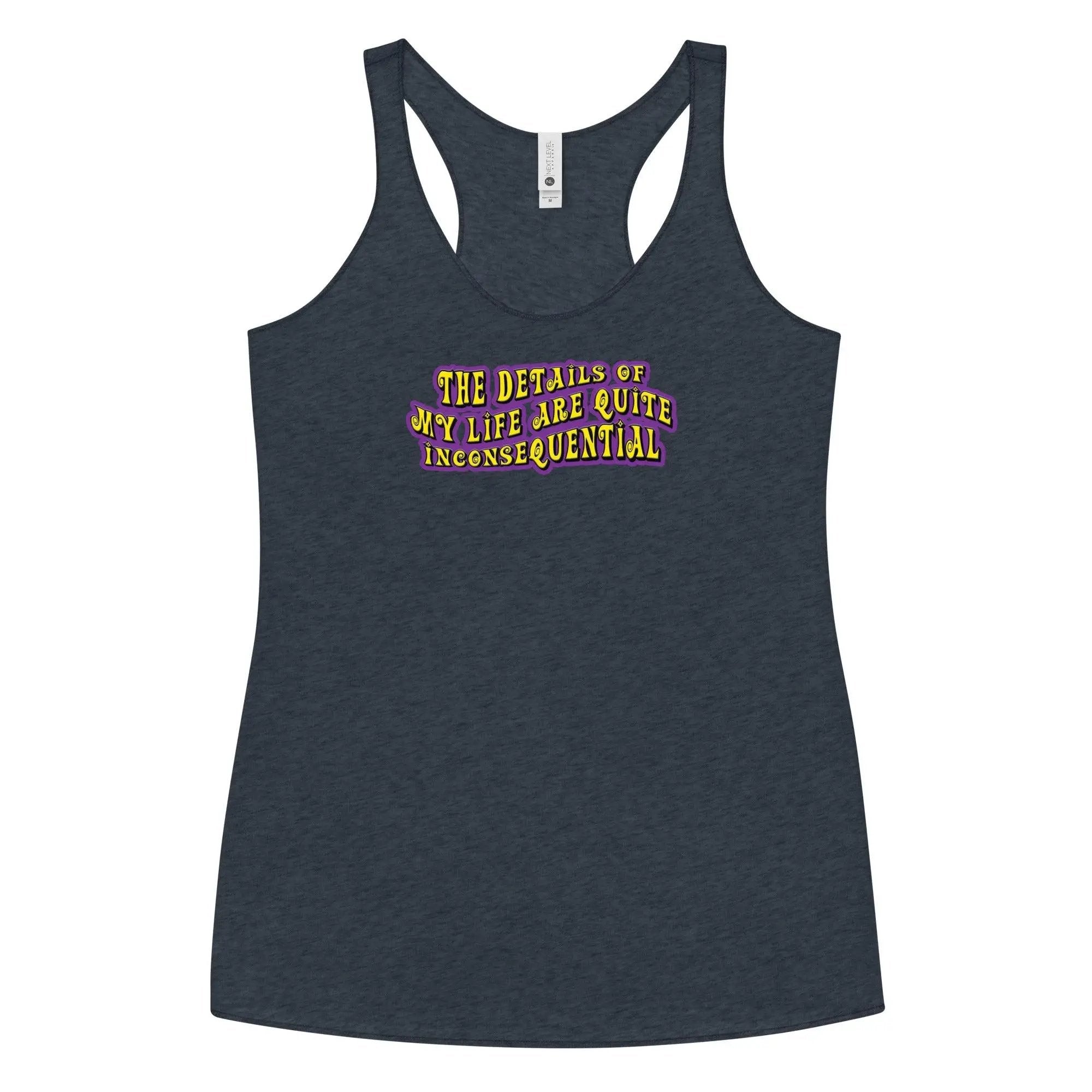 The Details of My Life...Women's Racerback Tank top