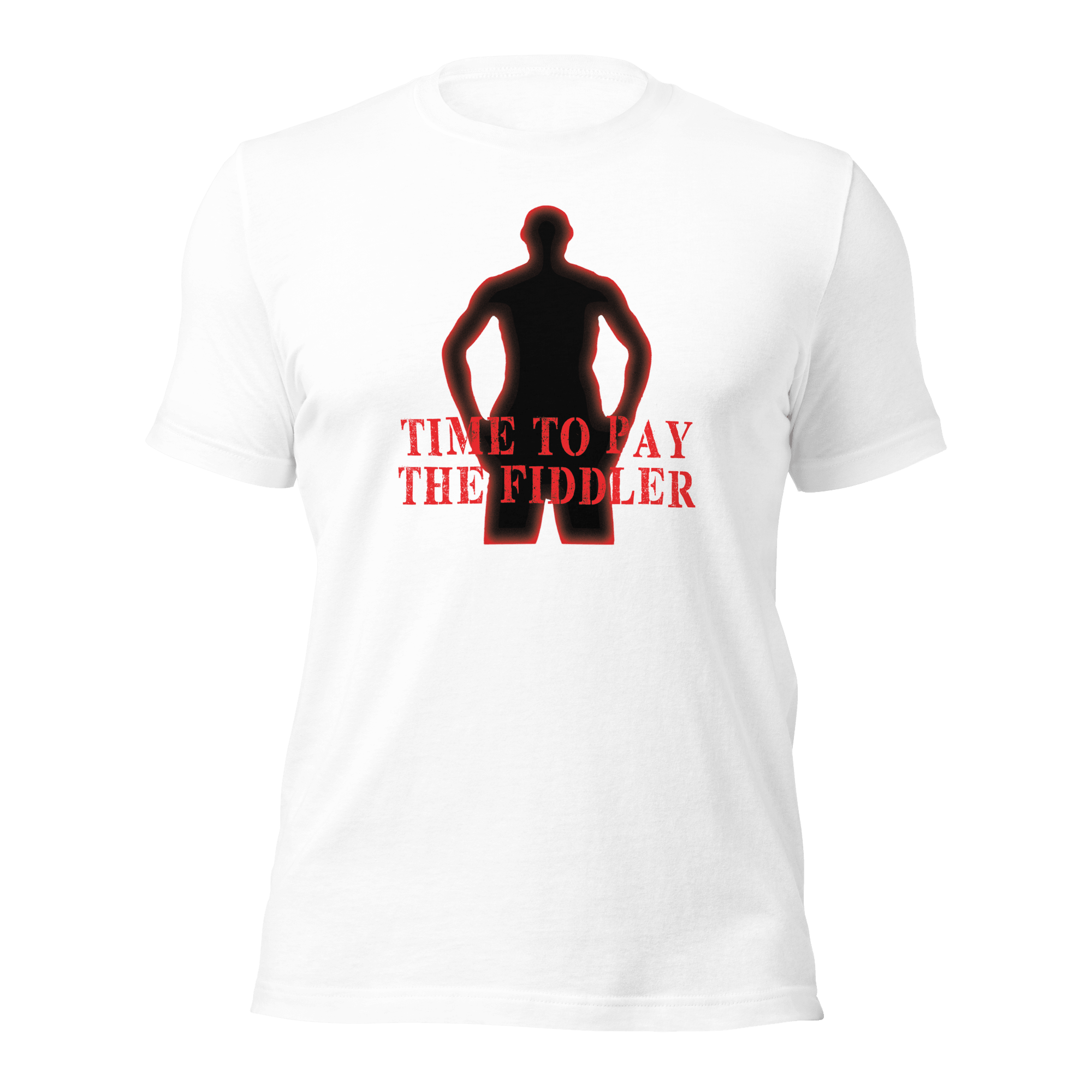 Time To Pay The Fiddler Unisex t-shirt VAWDesigns