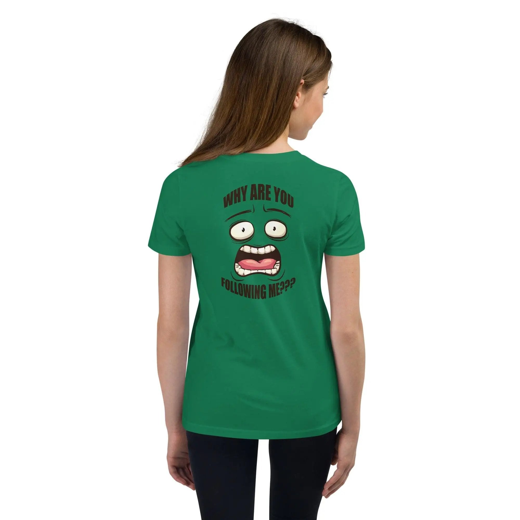 Why Are You Following Me? Youth Short Sleeve T-Shirt VAWDesigns