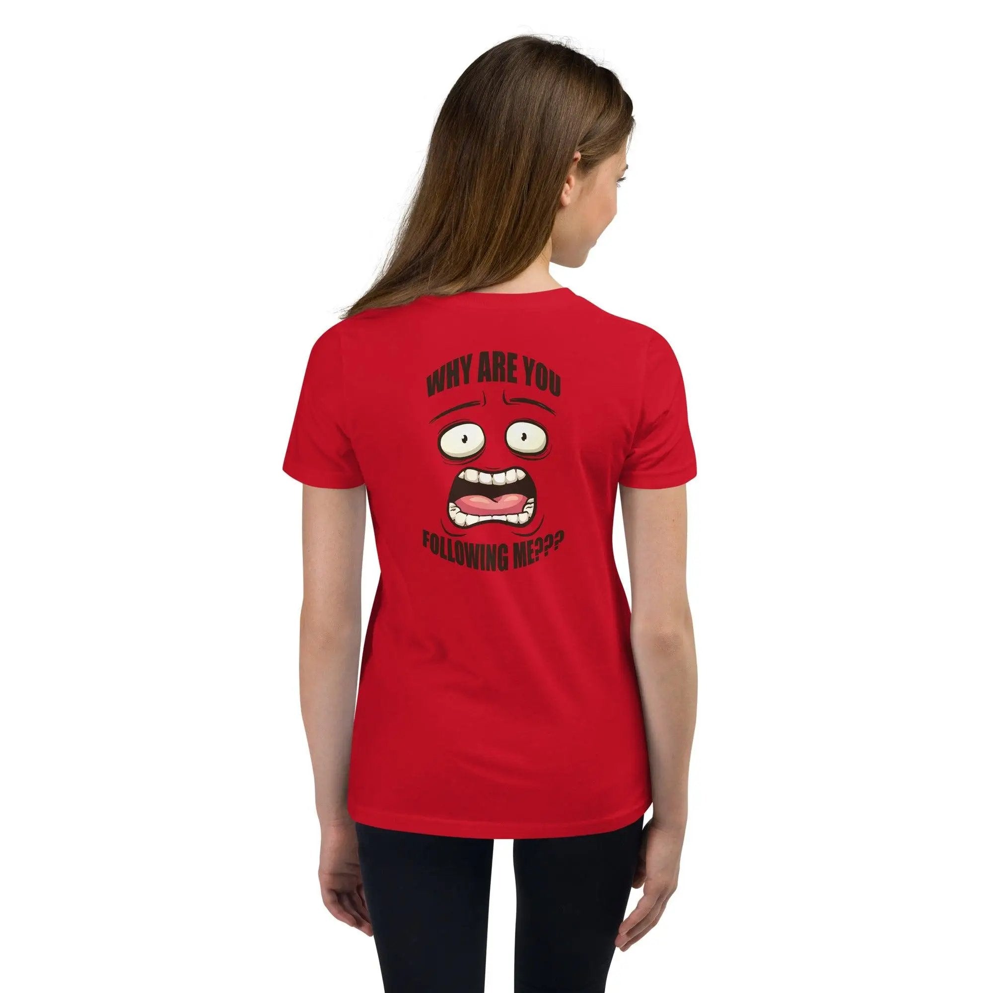 Why Are You Following Me? Youth Short Sleeve T-Shirt VAWDesigns