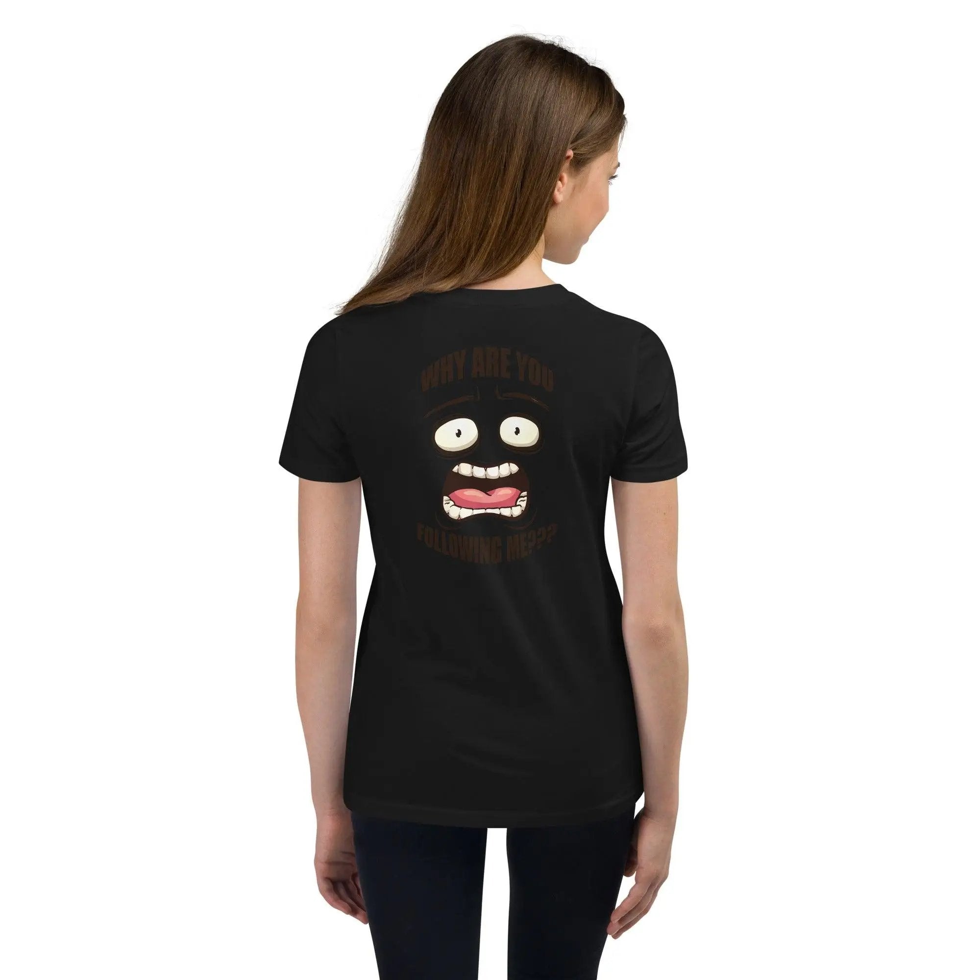 Why Are You Following Me? Youth Short Sleeve T-Shirt VAWDesigns
