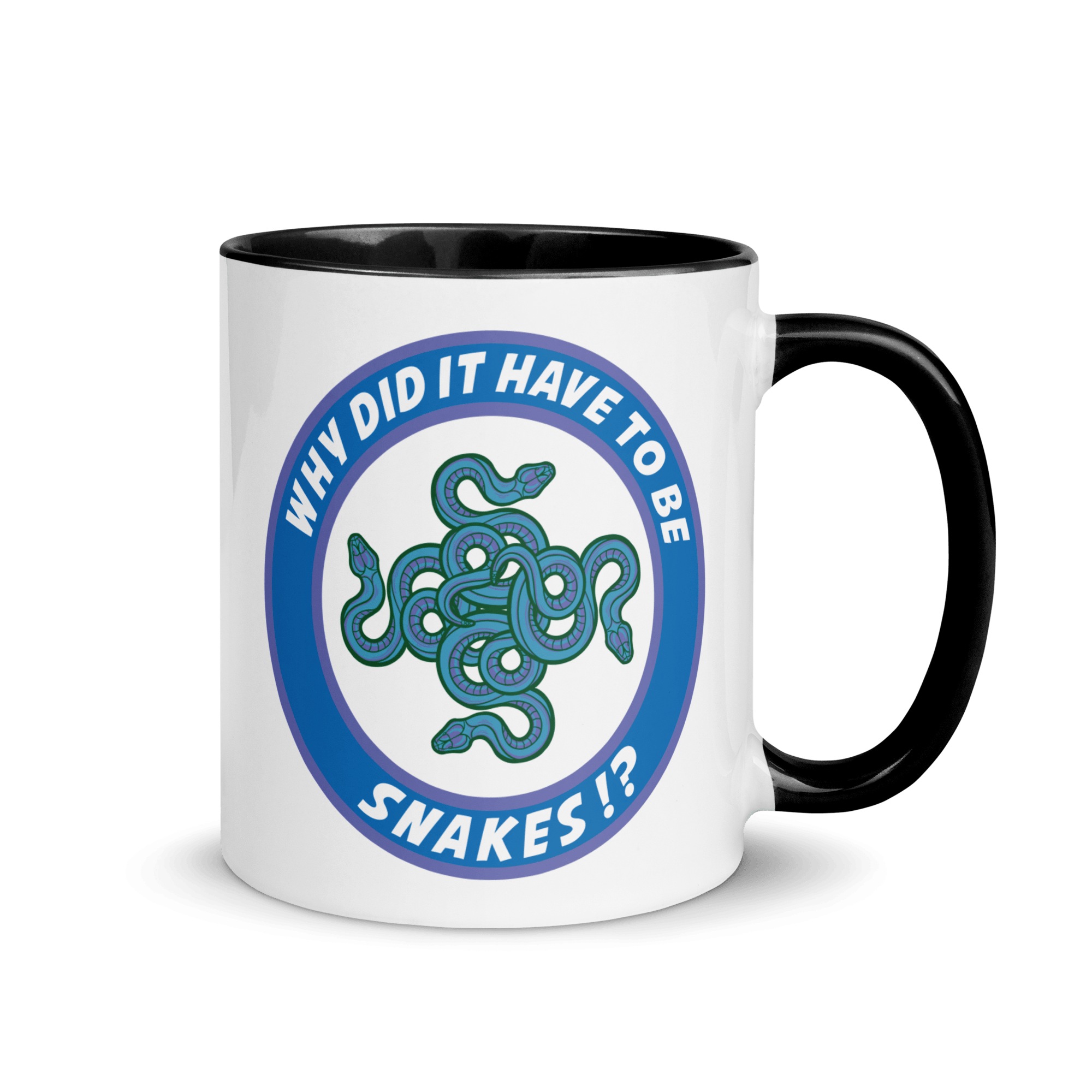 Why Did It Have To Be Snakes? Mug with Color Inside VAWDesigns