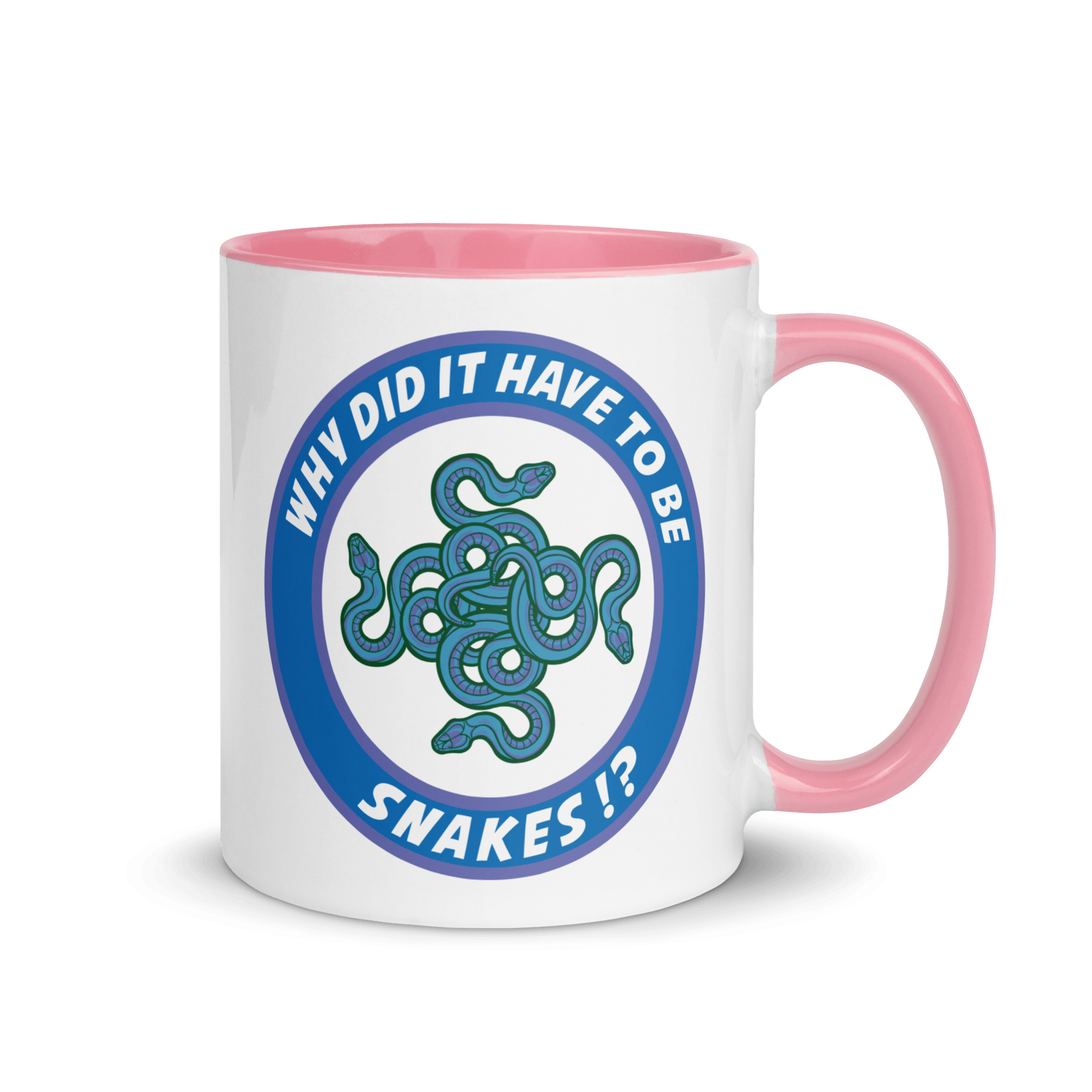 Why Did It Have To Be Snakes? Mug with Color Inside VAWDesigns
