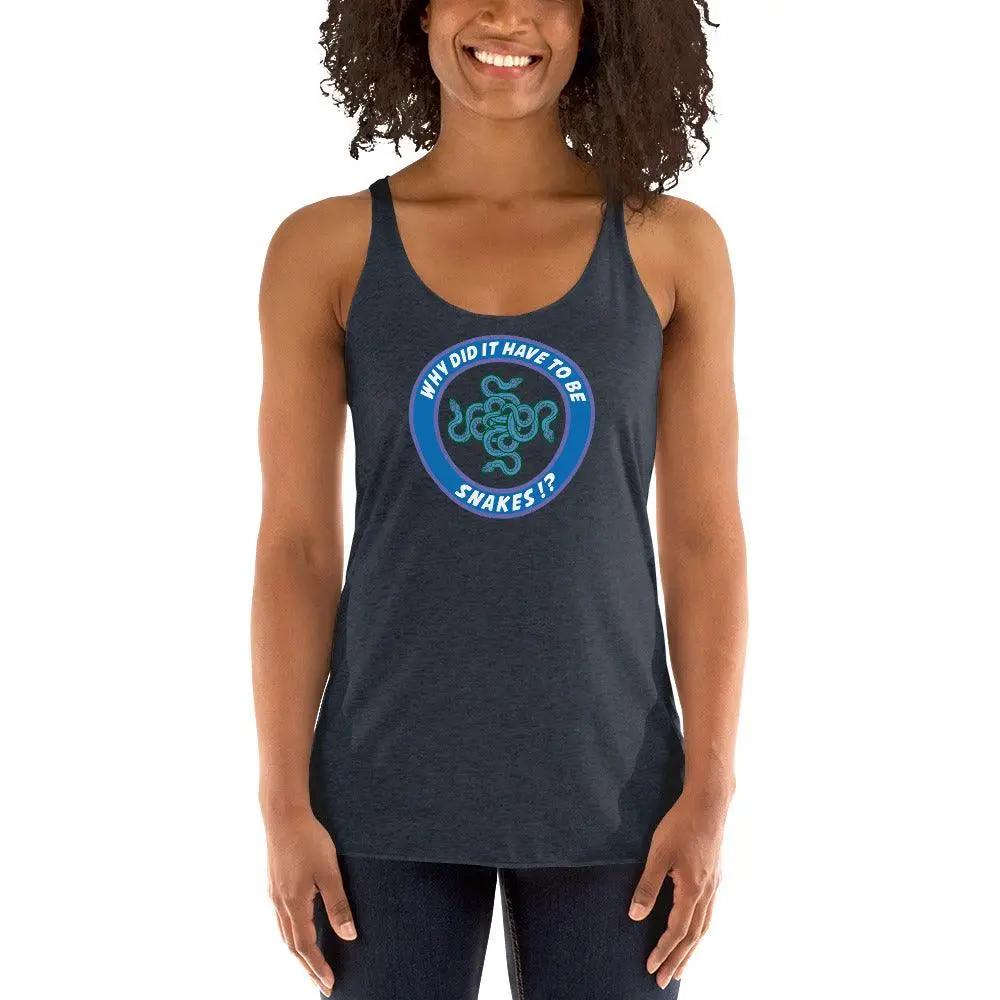 Why Did It Have To Be Snakes? Women's Racerback Tank VAWDesigns