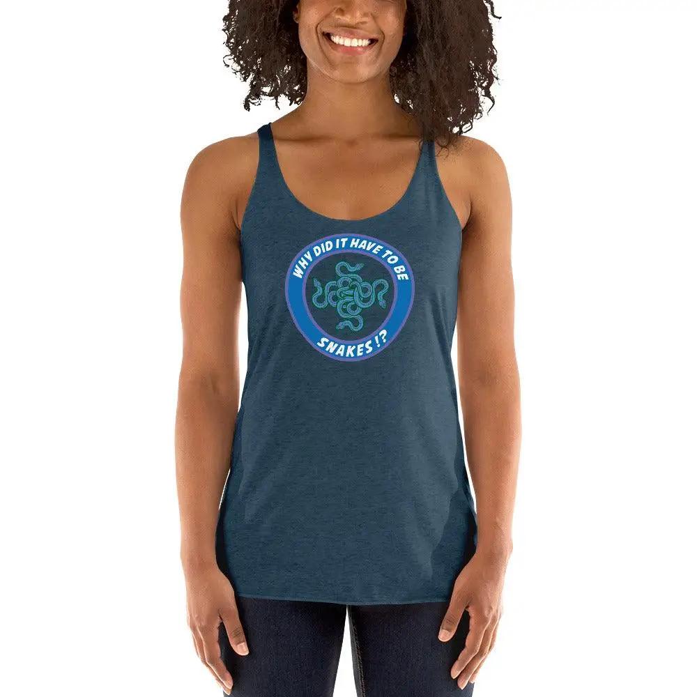 Why Did It Have To Be Snakes? Women's Racerback Tank VAWDesigns