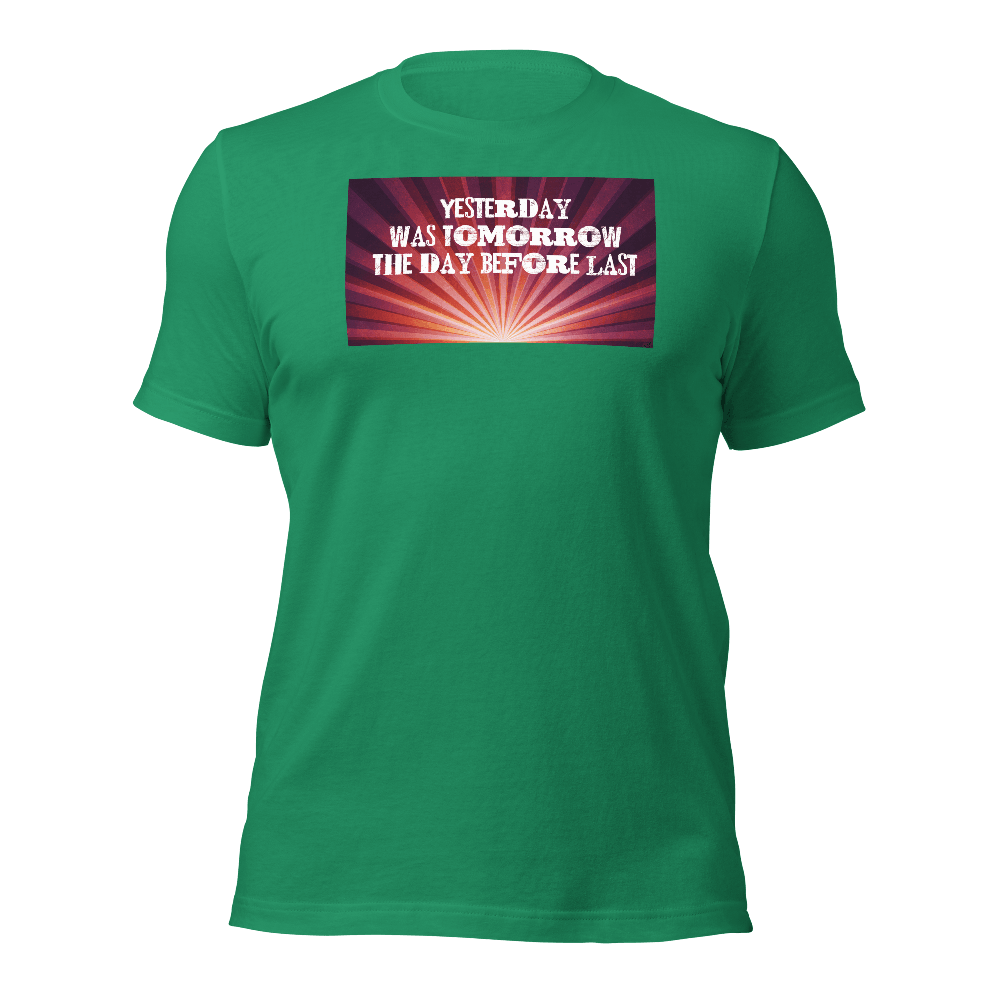 Yesterday Was Tomorrow Unisex t-shirt VAWDesigns