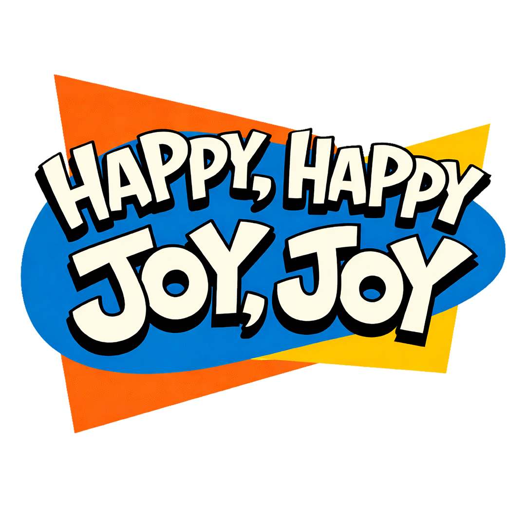 Happy Happy Joy Joy