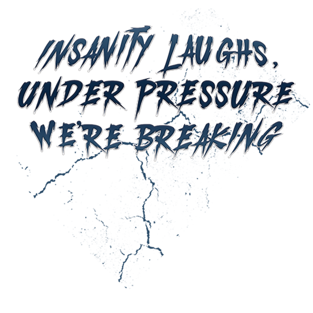 Insanity Laughs
