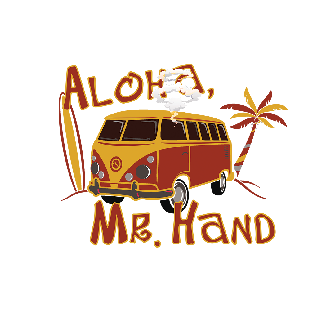 Aloha Mr. Hand!