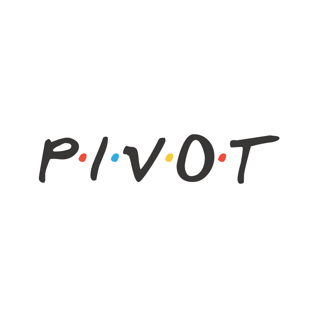 PIVOT!