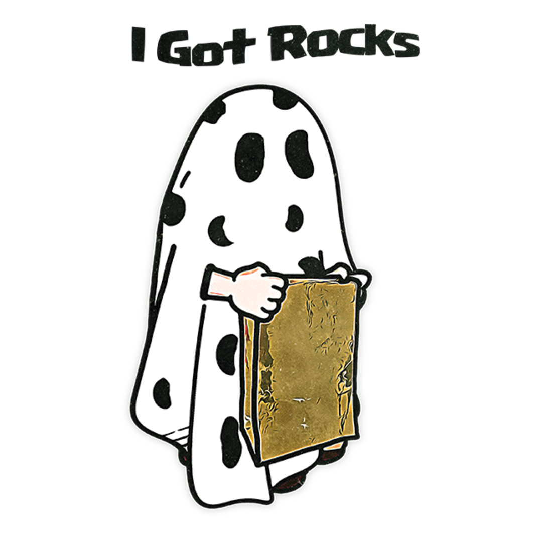 I Got Rocks
