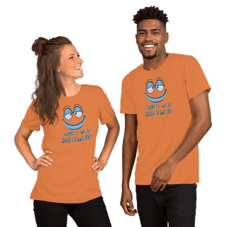 I Rarely Wear Underwear Unisex t-shirt VAWDesigns