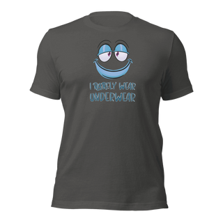 I Rarely Wear Underwear Unisex t-shirt VAWDesigns