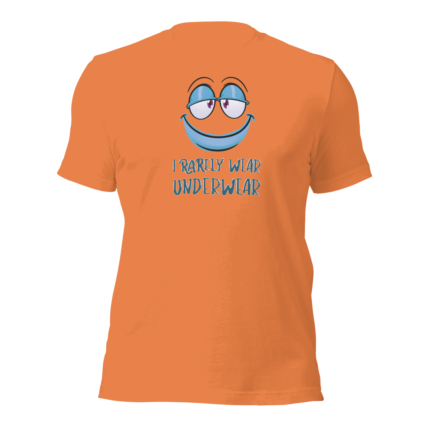I Rarely Wear Underwear Unisex t-shirt VAWDesigns
