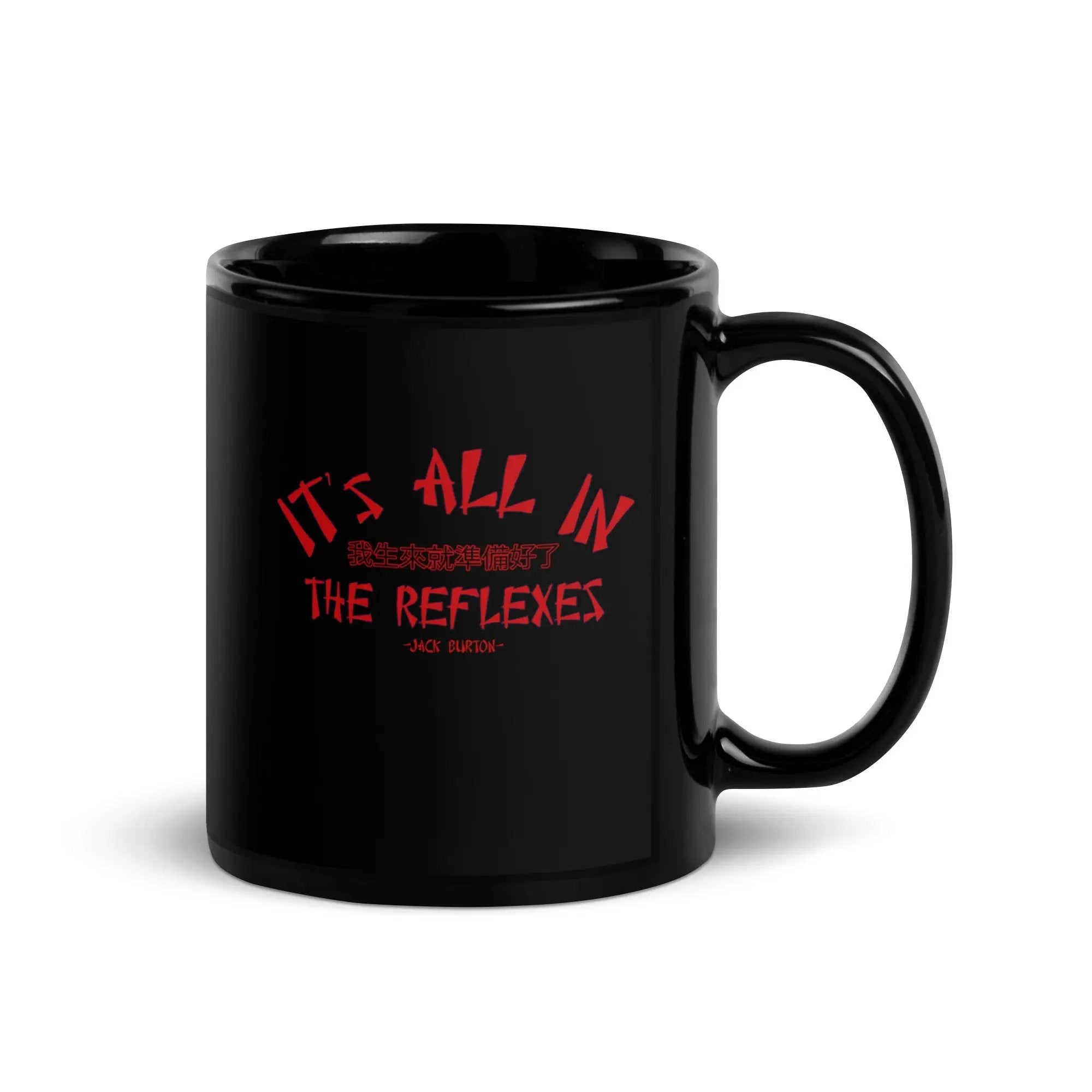 It's All In The Reflexes Mug
