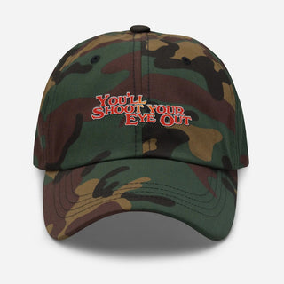 a camo hat with the words you shoot your eye out on it