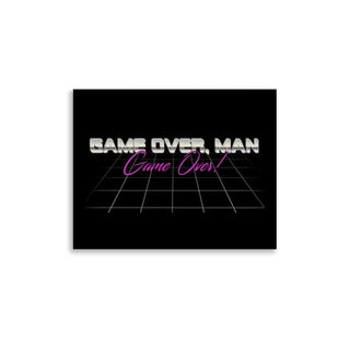 Game Over Man Poster