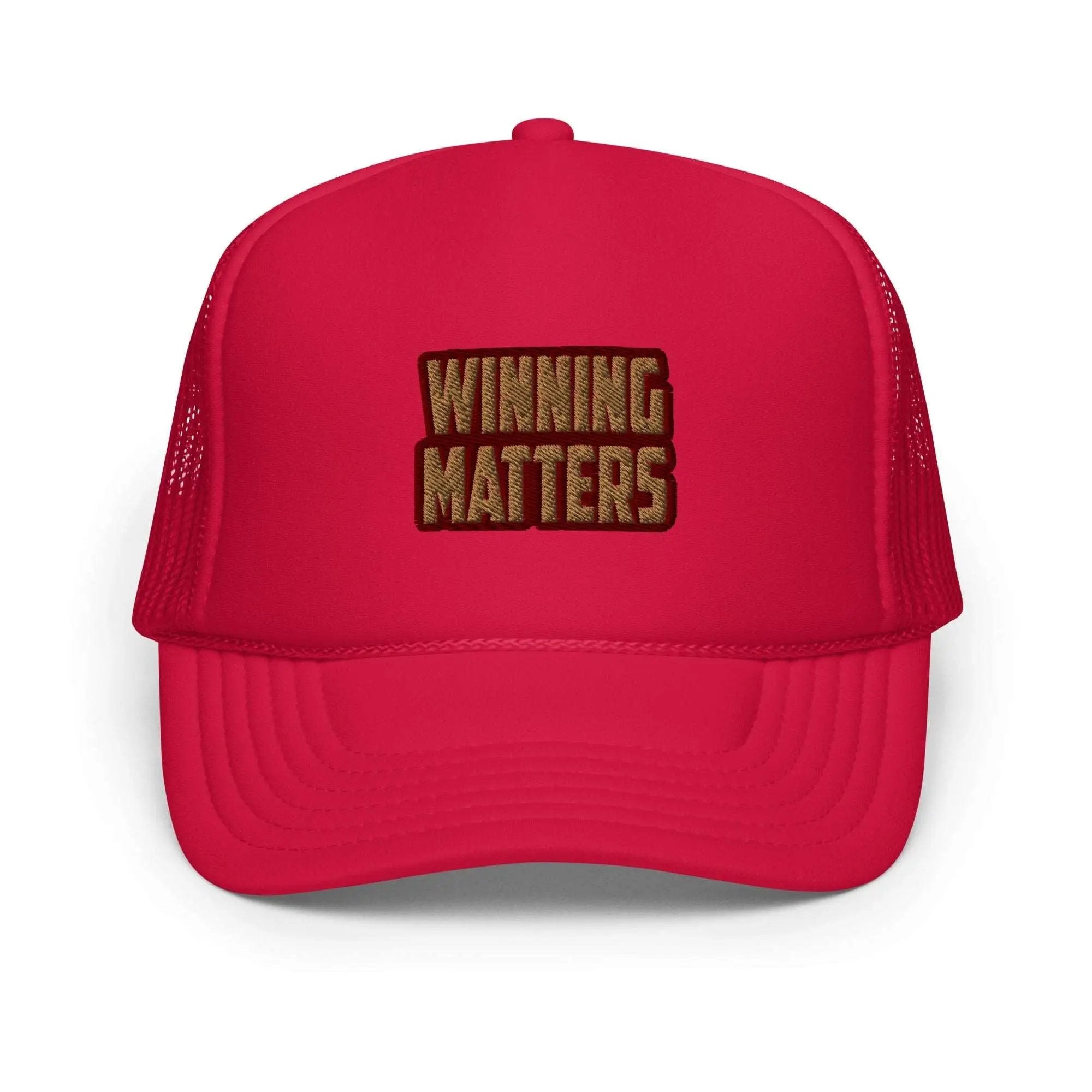 Winning Matters Foam trucker hat