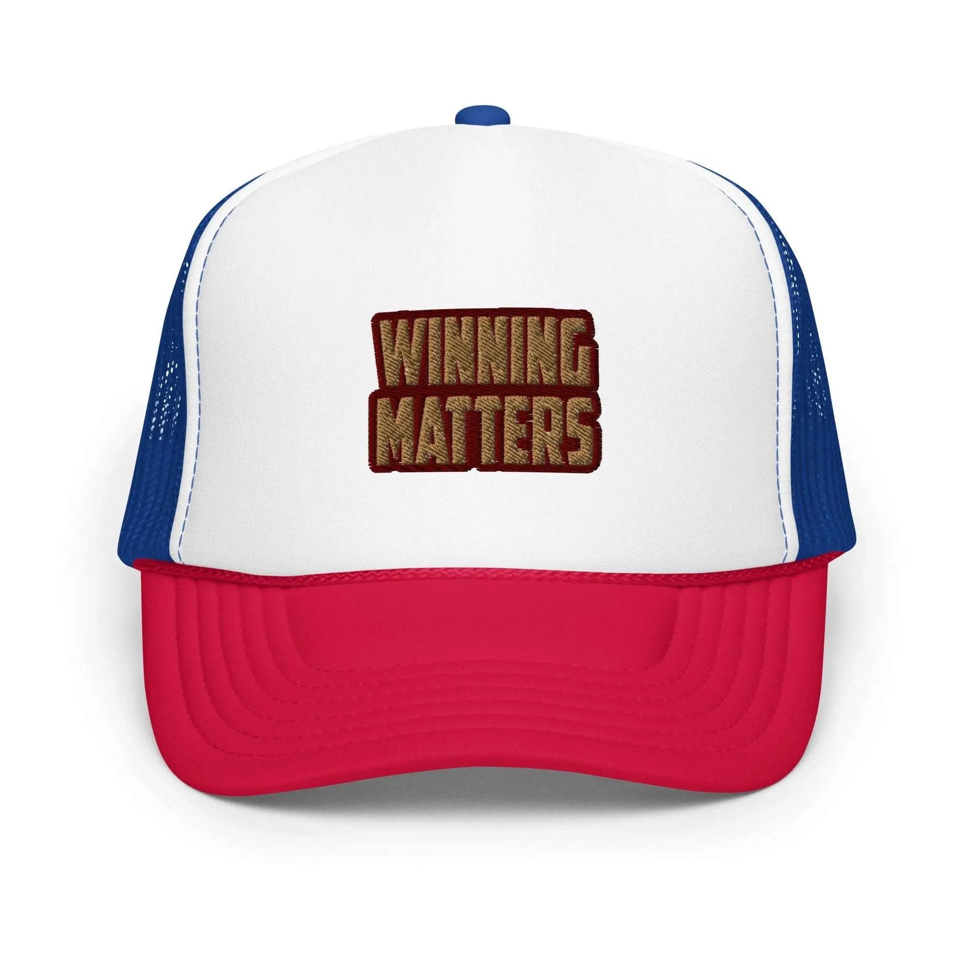 Winning Matters Foam trucker hat