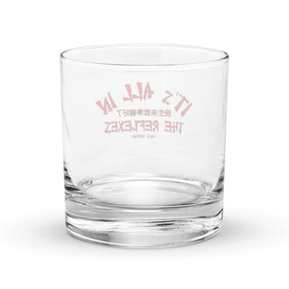 It's all in the reflexes Rocks glass