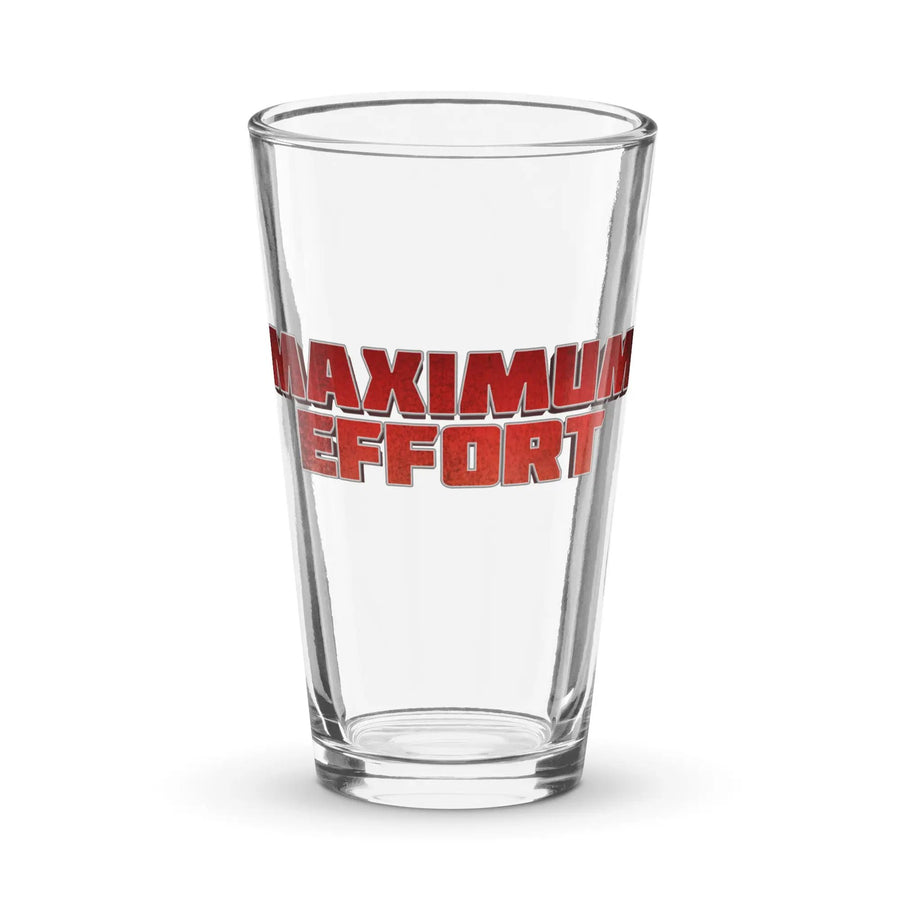 Maximum Effort Shaker pint glass