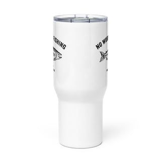 No Worries Fishing Travel mug with a handle