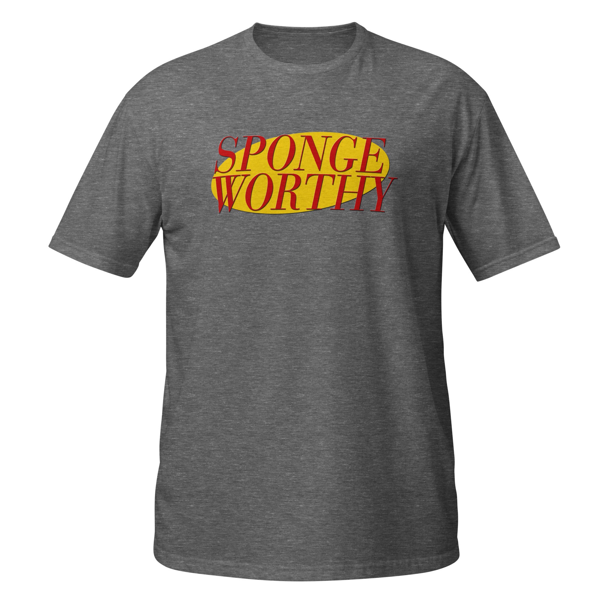 Sponge Worthy Short-Sleeve Unisex T-Shirt
